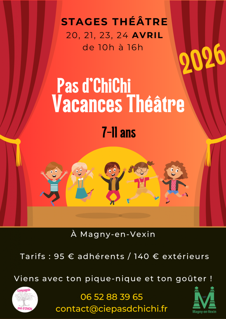 Stage vacances théâtre avril 2026 compagnie pas d'chichi