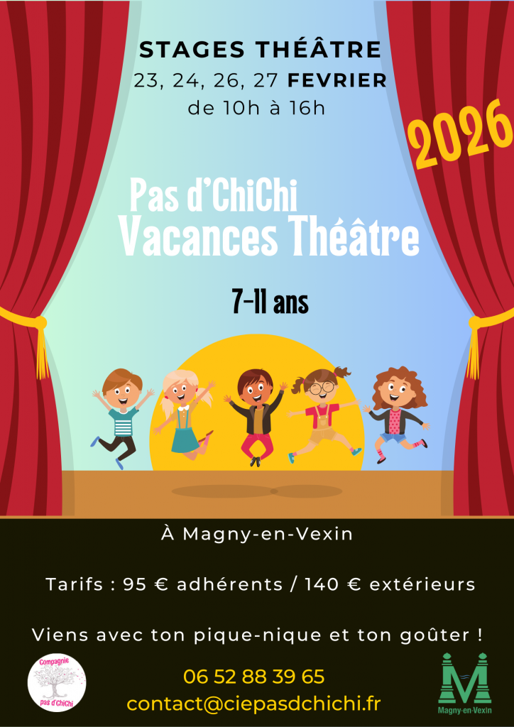 Stage vacances théâtre février 2026 compagnie pas d'chichi